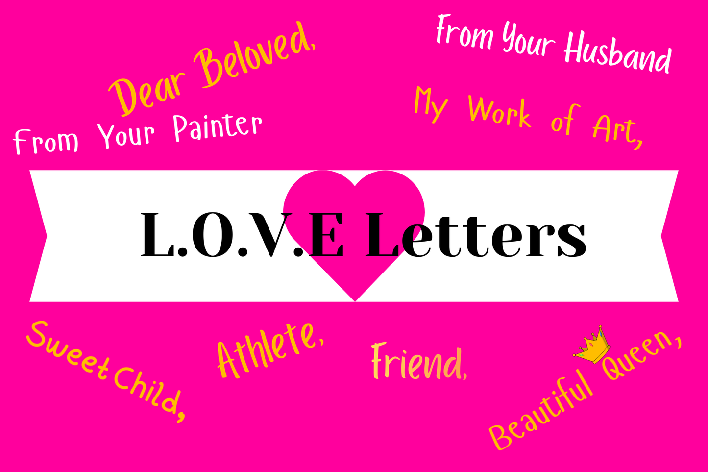 L.O.V.E. Letters Physical Mail
